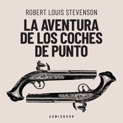 Hörbüch “La aventura de los coches de punto (Completo) – Robert Louis Stevenson”