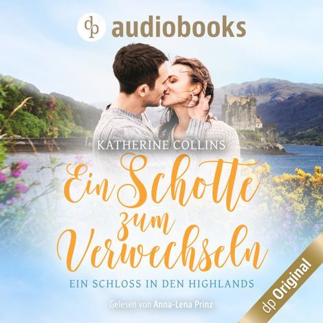 Hörbüch “Ein Schotte zum Verwechseln - Ein Schloss in den Highlands-Reihe, Band 1 (Ungekürzt) – Katherine Collins”