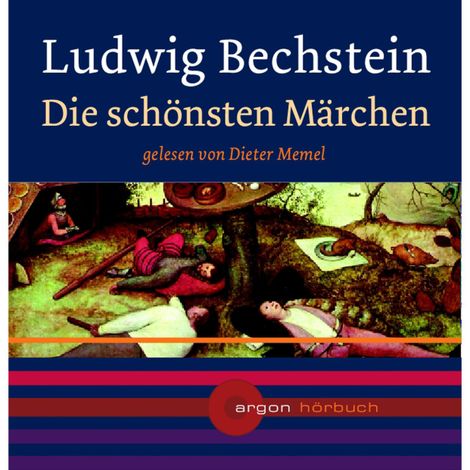 Hörbüch “Die schönsten Märchen – Ludwig Bechstein”