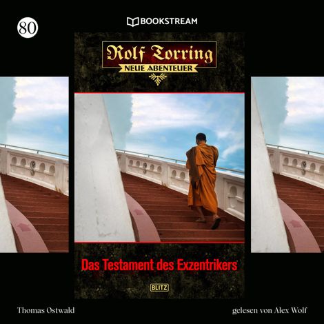 Hörbüch “Das Testament des Exzentrikers - Rolf Torring - Neue Abenteuer, Folge 79 (Ungekürzt) – Thomas Ostwald”