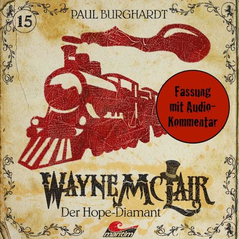 Hörbüch “Wayne McLair, Folge 15: Der Hope-Diamant (Fassung mit Audio-Kommentar) – Paul Burghardt”