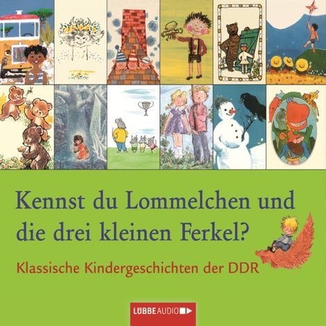 Hörbüch “Klassische Kindergeschichten der DDR, Kennst du Lommelchen und die drei kleinen Ferkel? – Sergej Michalkow”