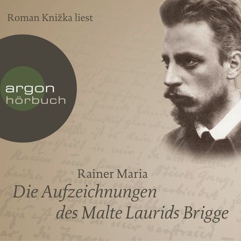 Hörbüch “Die Aufzeichnungen des Malte Laurids Brigge (Ungekürzte Lesung) – Rainer Maria Rilke”