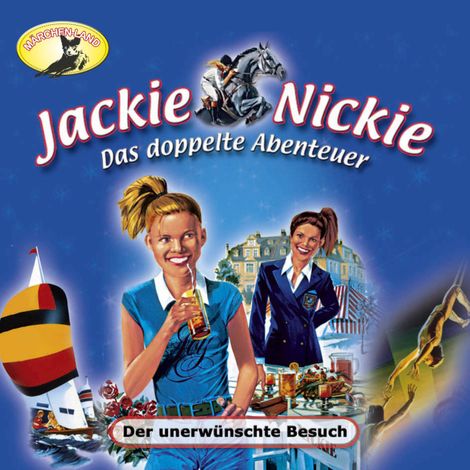 Hörbüch “Jackie und Nickie - Das doppelte Abenteuer, Neue Version, Folge 2: Der unerwünschte Besuch – Gaby Martin”