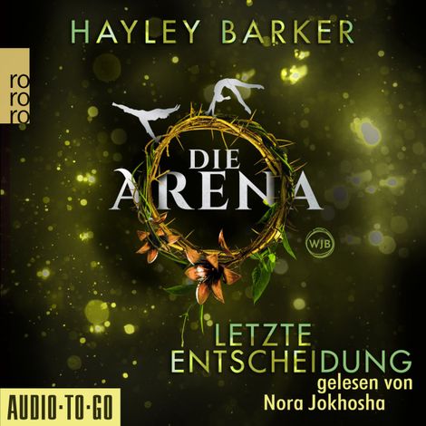 Hörbüch “Letzte Entscheidung - Die Arena, Teil 2 (Ungekürzt) – Hayley Barker”