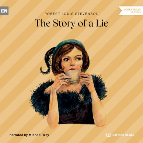 Hörbüch “The Story of a Lie (Unabridged) – Robert Louis Stevenson”