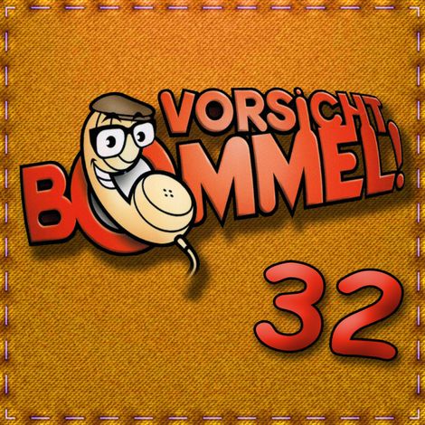 Hörbüch “Best of Comedy: Vorsicht Bommel 32 – Vorsicht Bommel”