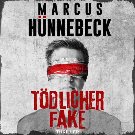 Hörbüch “Tödlicher Fake - Drosten und Sommer, Band 16 (ungekürzt) – Marcus Hünnebeck”
