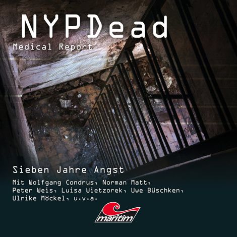 Hörbüch “NYPDead - Medical Report, Folge 10: Sieben Jahre Angst – Markus Topf”