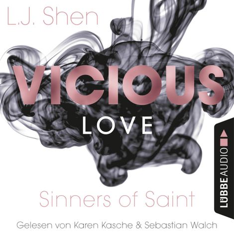 Hörbüch “Vicious Love - Sinners of Saint 1 (Ungekürzt) – L. J. Shen”