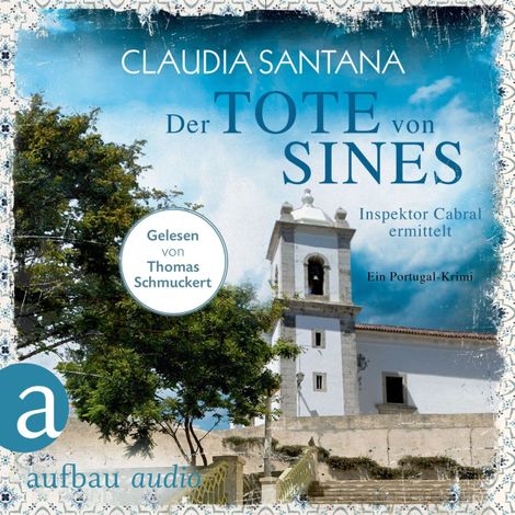 Hörbüch “Der Tote von Sines - Portugiesische Ermittlungen, Band 1 (Gekürzt) – Claudia Santana”