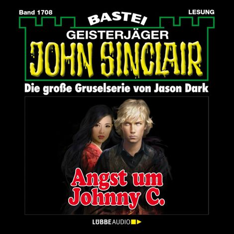 Hörbüch “Angst um Johnny C. - John Sinclair, Band 1708 (Ungekürzt) – Jason Dark”