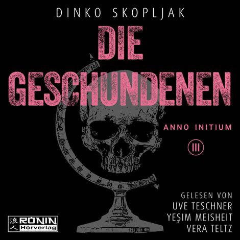Hörbüch “Die Geschundenen - Anno Initium, Band 3 (ungekürzt) – Dinko Skopljak”