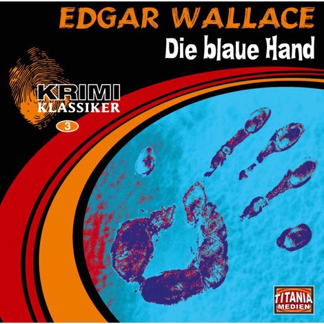 Hörbüch “Die blaue Hand (Krimi Klassiker 3) – Edgar Wallace”