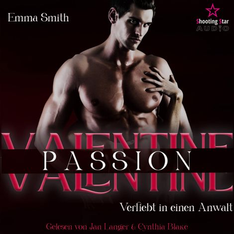 Hörbüch “Valentine Passion: Verliebt in einen Anwalt - Be my Valentine, Band 2 (ungekürzt) – Emma Smith”