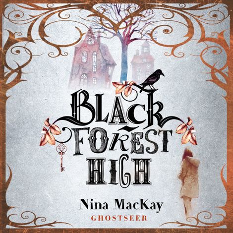 Hörbüch “Ghostseer - Black Forest High, Band 1 (Ungekürzt) – Nina MacKay”