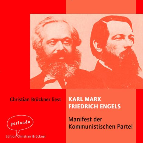 Hörbüch “Das Manifest der kommunistischen Partei (Ungekürzt) – Karl Marx”