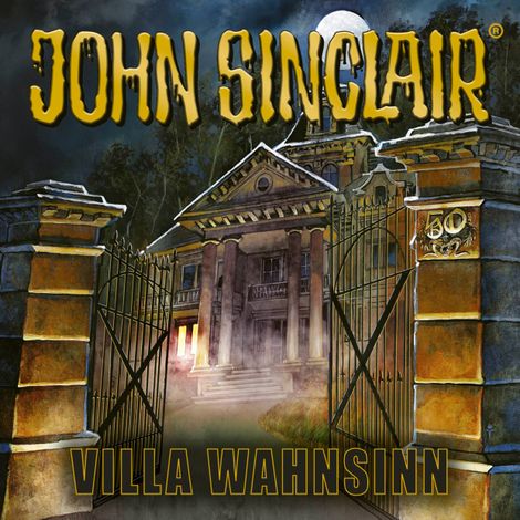 Hörbüch “John Sinclair, 50 Jahre John Sinclair - Villa Wahnsinn – Jason Dark”