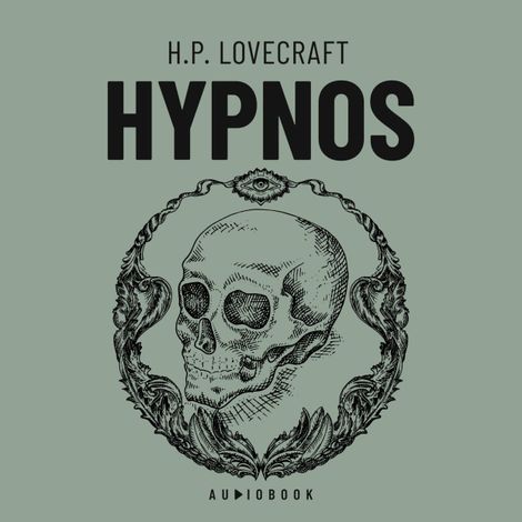 Hörbüch “Hypnos – H.P. Lovecraft”