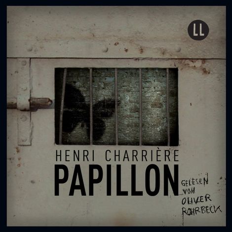 Hörbüch “Papillon (Ungekürzt) – Henri Charrière”