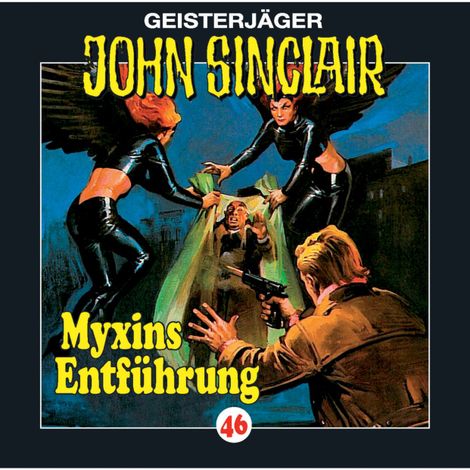 Hörbüch “John Sinclair, Folge 46: Myxins Entführung – Jason Dark”
