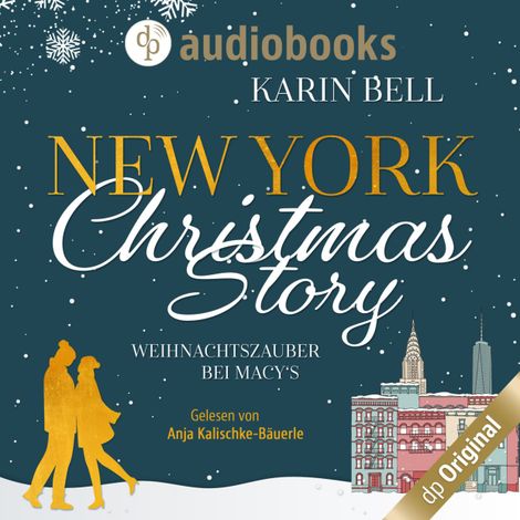 Hörbüch “New York Christmas Story - Weihnachtszauber bei Macy's (Ungekürzt) – Karin Bell”