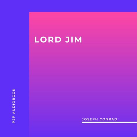 Hörbüch “Lord Jim (Unabridged) – Joseph Conrad”
