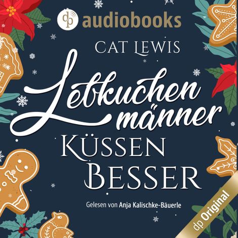 Hörbüch “Lebkuchenmänner küssen besser (Ungekürzt) – Cat Lewis”