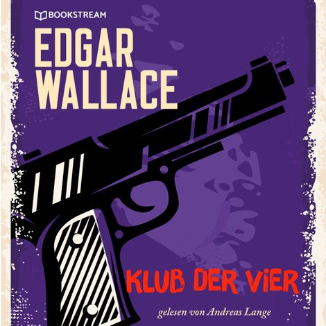 Hörbüch “Klub der Vier (Ungekürzt) – Edgar Wallace”