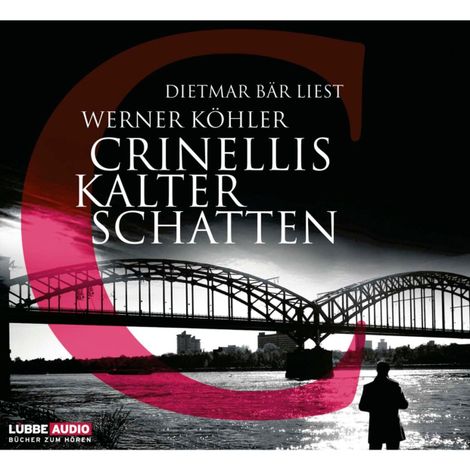 Hörbüch “Crinellis kalter Schatten – Werner Köhler”