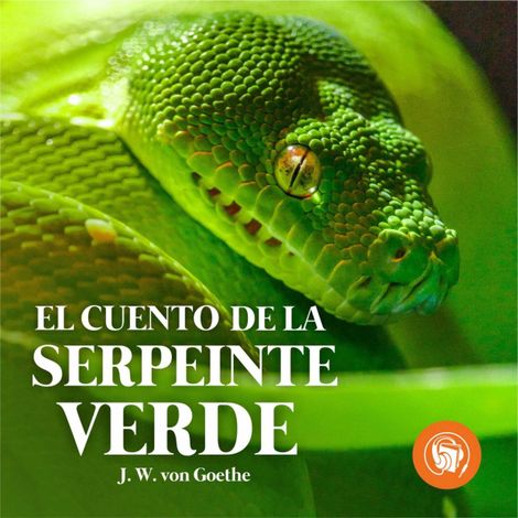 Hörbüch “El cuento de la serpiente verde (Completo) – J. W. von Goethe”