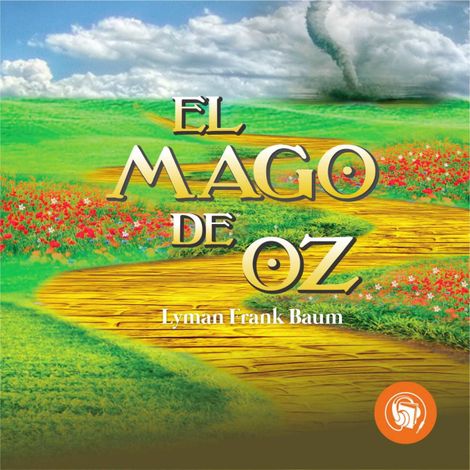 Hörbüch “El Mago de Oz – Lyman Frank Baum”