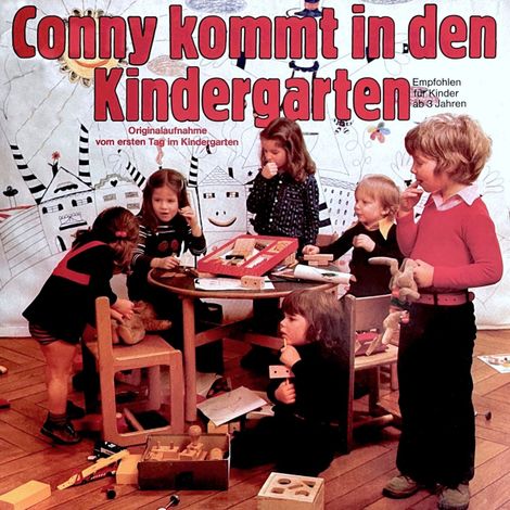 Hörbüch “Conny kommt in den Kindergarten - Originalaufnahme vom ersten Tag im Kindergarten – Peter Folken”