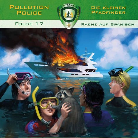 Hörbüch “Pollution Police, Folge 17: Rache auf Spanisch – Markus Topf”