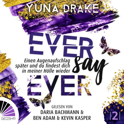 Hörbüch “Ever say Ever - Einen Augenaufschlag später - Never Say Never, Band 2 (ungekürzt) – Yuna Drake”