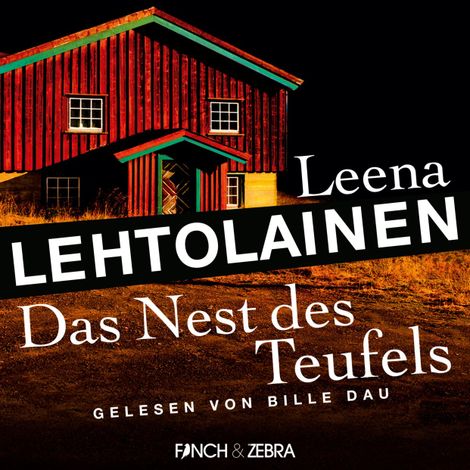 Hörbüch “Das Nest des Teufels - Die Leibwächterin - Ein Finnland-Krimi, Band 3 (Ungekürzt) – Leena Lehtolainen”