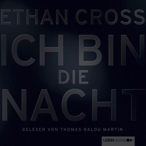 Hörbüch “Ich bin die Nacht – Ethan Cross”