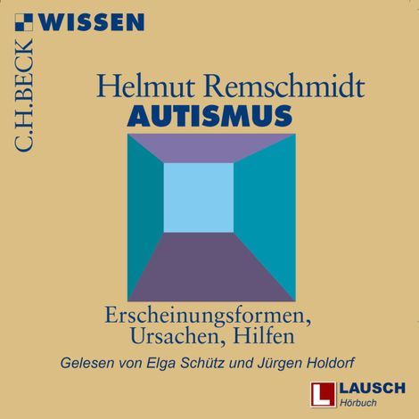Hörbüch “Autismus - LAUSCH Wissen, Band 11 (Ungekürzt) – Helmut Remschmidt”