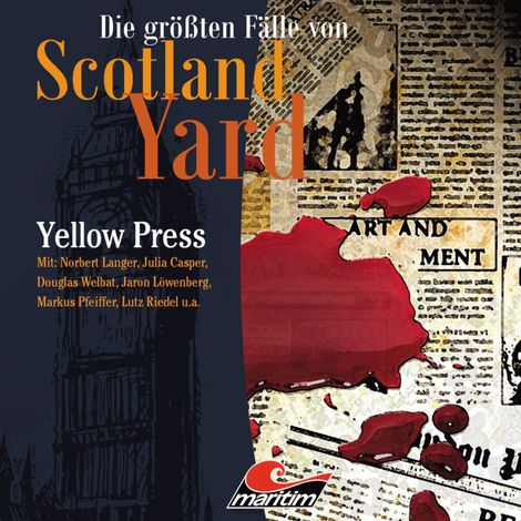 Hörbüch “Die größten Fälle von Scotland Yard, Folge 26: Yellow Press – Markus Duschek”