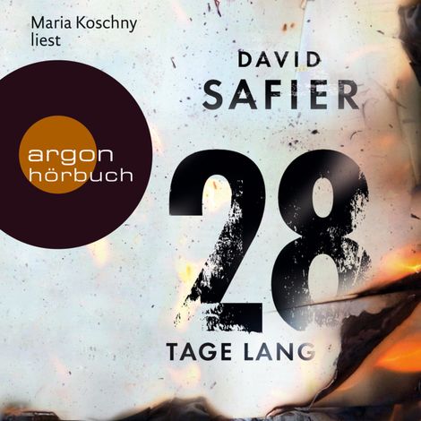 Hörbüch “28 Tage lang (Gekürzte Fassung) – David Safier”