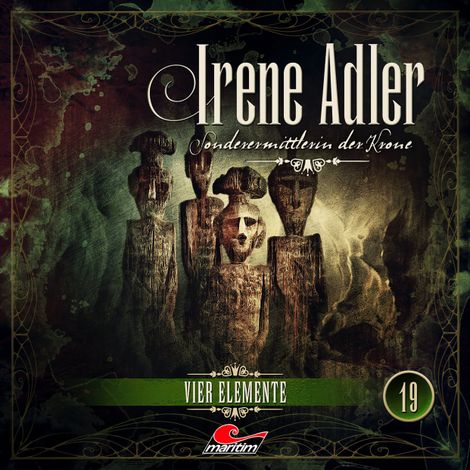 Hörbüch “Irene Adler, Sonderermittlerin der Krone, Folge 19: Vier Elemente – Silke Walter”