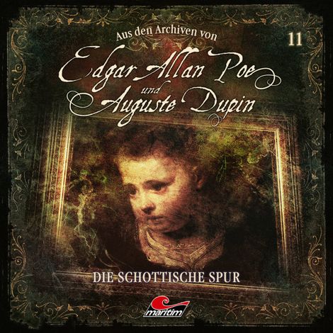Hörbüch “Edgar Allan Poe & Auguste Dupin, Aus den Archiven, Folge 11: Die schottische Spur – Edgar Allan Poe, Markus Duschek”