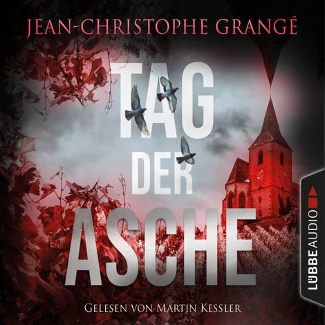 Hörbüch “Tag der Asche (Gekürzt) – Jean-Christophe Grangé”
