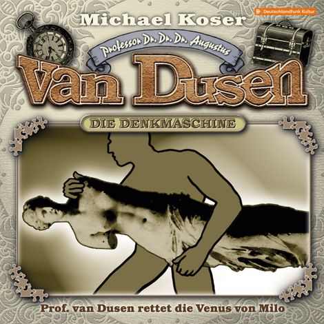 Hörbüch “Professor van Dusen, Folge 26: Professor van Dusen rettet die Venus von Milo – Michael Koser”
