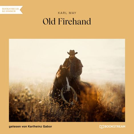Hörbüch “Old Firehand (Ungekürzt) – Karl May”