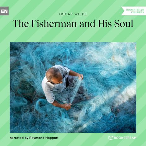 Hörbüch “The Fisherman and His Soul (Unabridged) – Oscar Wilde”