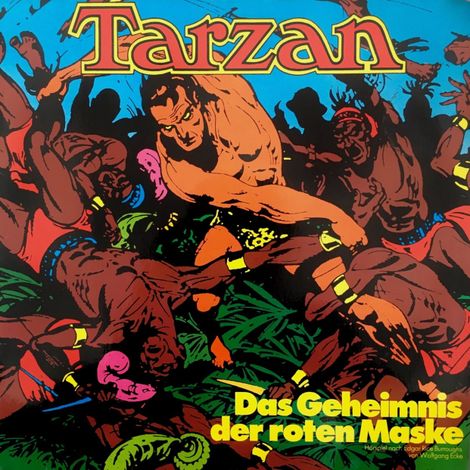 Hörbüch “Tarzan, Folge 6: Das Geheimnis der roten Maske – Edgar Rice Burroughs, Wolfgang Ecke”