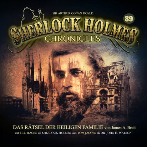 Hörbüch “Sherlock Holmes Chronicles, Folge 89: Das Rätsel der heiligen Familie – James A. Brett”