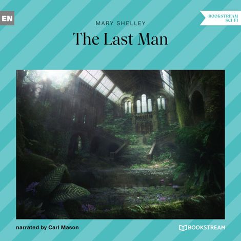 Hörbüch “The Last Man – Mary Shelley”