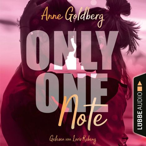 Hörbüch “Only One Note - Only-One-Reihe, Teil 3 (Ungekürzt) – Anne Goldberg”